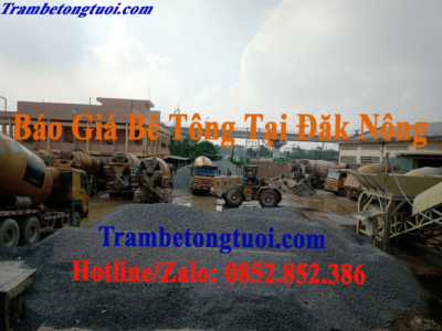 Báo giá bê tông tươi tại Đắk Nông